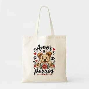 Amor y Perros Funny Dog Lover Design Tote Bag