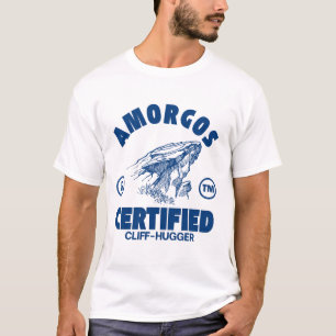 Amorgos: certified cliff-hugger T-Shirt