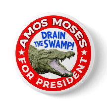 Amos Moses for President