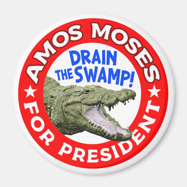 Amos Moses for President Magnet (Front)