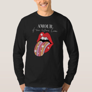 Amour lipstick Motivational Inspirational Slogan Q T-Shirt