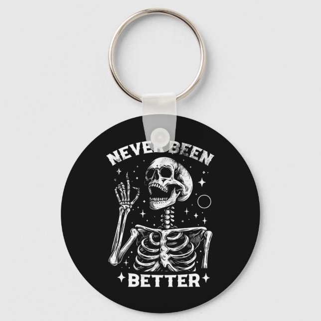 &amp; Sarcastic Halloween Never Been Better Skelet Key Ring (Front)