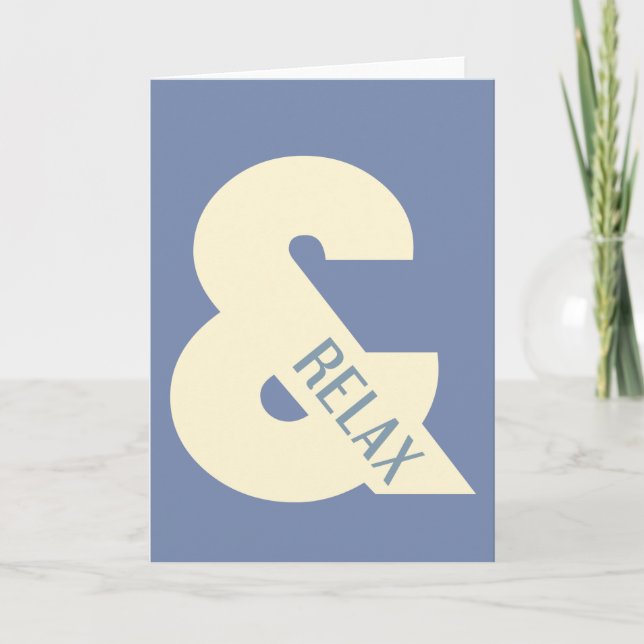Ampersand Relax Minimalist Card (Front)