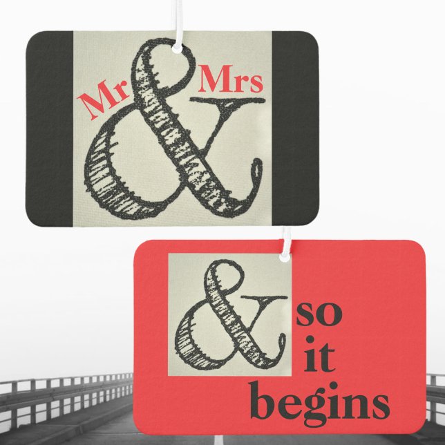 Ampersand Symbol And So It Begins Funny Newlyweds Car Air Freshener (Creator Uploaded)