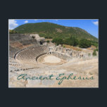 Amphitheatre in Ancient Ephesus- modern day Turkey Postcard<br><div class="desc">The Ancient Amphitheatre,  one of the top attractions of the archaeolical sites in Ephesus,  modern day Selçuk,  Turkey.</div>