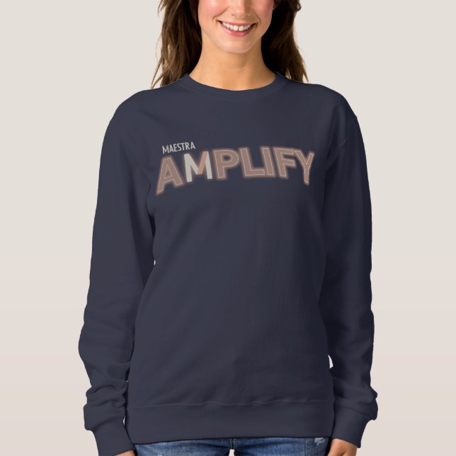 Amplify Sweatshirt (Front)