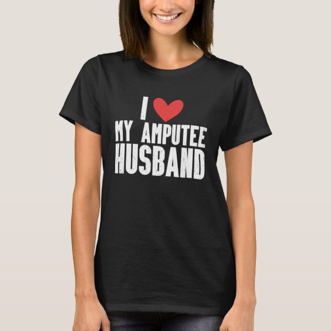 Amputation Surgery Recovery Humor Handicap Leg Arm T-Shirt (Front)