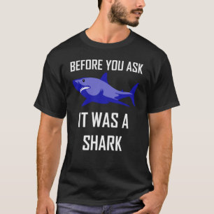 Amputee Amputation Surgery It Was A Shark Humour T-Shirt