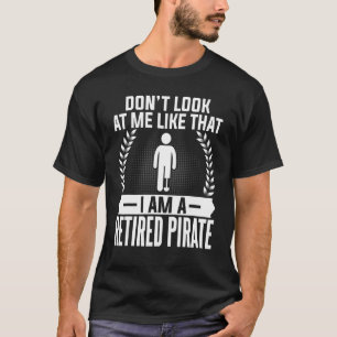 Amputee Don't Look at Me Like That Prosthetic Leg T-Shirt