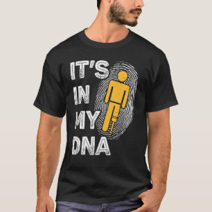 Amputee - Funny It's in My DNA Prosthetic Leg Ampu T-Shirt
