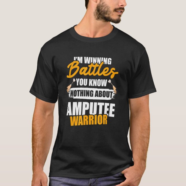 Amputee Humour About Leg Arm  Recovery 1 T-Shirt (Front)