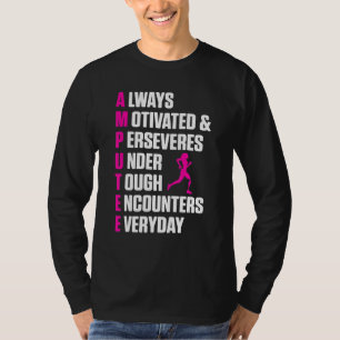 Amputee Humour Definition Leg Arm Funny Recovery T-Shirt