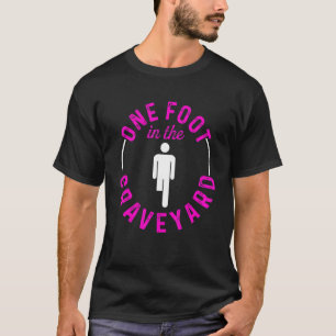 Amputee Humour One Foot Leg Funny Recovery T-Shirt
