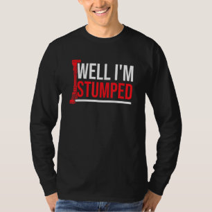 Amputee Humour Stumped Leg Arm Funny Recovery 3 T-Shirt