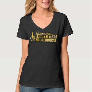 Amputee Prosthetic Leg Amputation I Can't Stand Jo T-Shirt