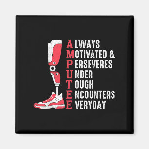 Amputee Quote Funny Leg Prosthetic Legged Surgery Magnet