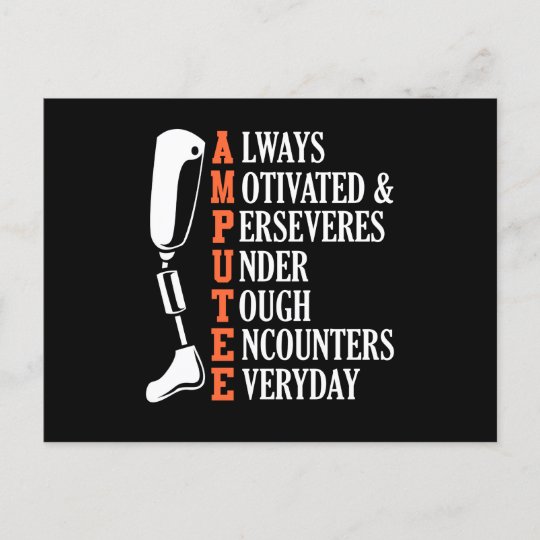 Amputee Quote Funny Leg Prosthetic Legged Surgery Postcard | Zazzle.co.uk