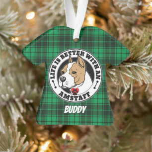 Amstaff Personalised Life Is Better With A Dog Ornament