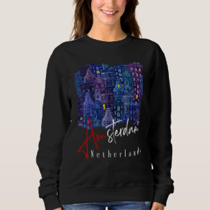 Amsterdam At Night Netherlands Holland Amsterdam Sweatshirt