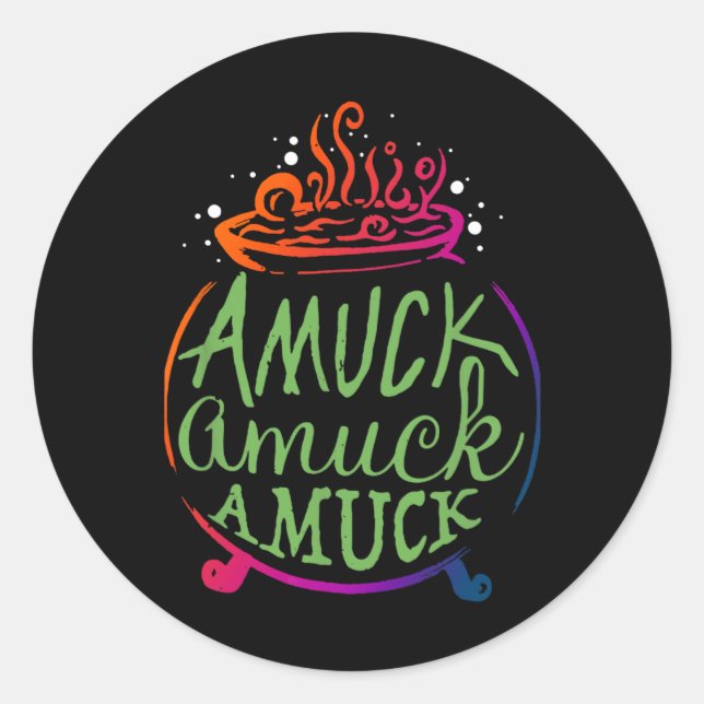 Amuck Amuck Amuck Fun Witch Halloween Gift  Classic Round Sticker (Front)