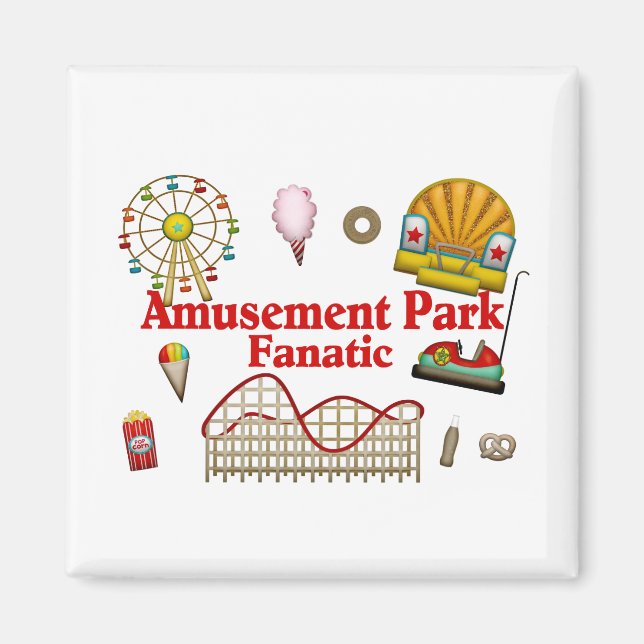 Amusement Park Fanatic Magnet (Front)