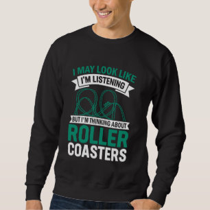 Amusement Park Funny Roller Coaster Vintage Theme Sweatshirt