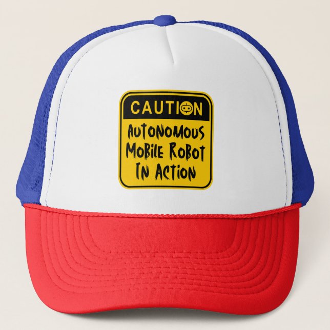 Amusing Autonomous Mobile Robot In Action  Trucker Hat (Front)