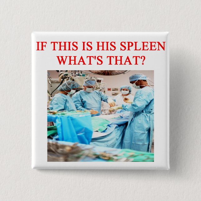 amusing doctor joke 15 cm square badge (Front)