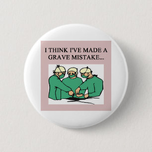 amusing doctor joke 6 cm round badge