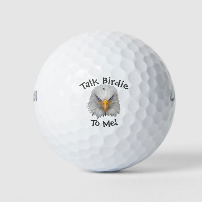 Amusing Eagle "Talk Birdie To Me" Cute Gift Golf Balls (Front)