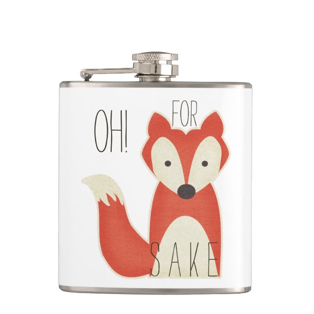 Amusing Oh! For Fox Sake Hip Flask (Front)
