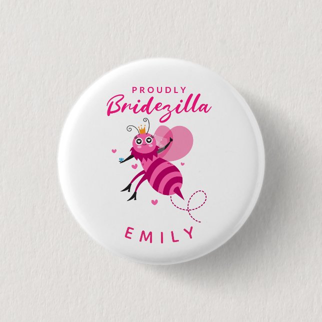 Amusing Quote Proudly Bridezilla Queen Bee Cartoon 3 Cm Round Badge (Front)
