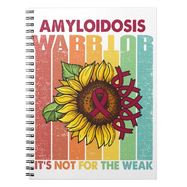 Amyloidosis Warrior It's Not For The Weak Notebook (Front)
