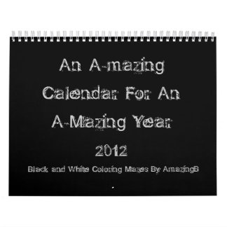 An A-mazing Calendar For An A-mazing Year 2012