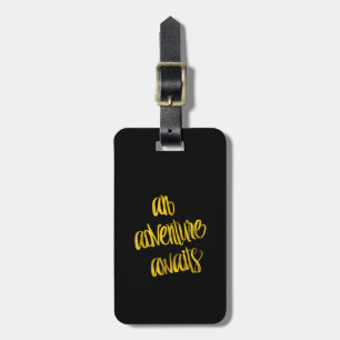 An Adventure Awaits Quote Gold Faux Foil Quotes Luggage Tag