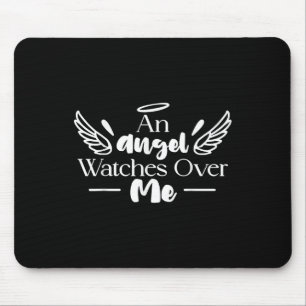 An Angel Watches Over Me Dad Mum Women Men Kids Gr Mouse Mat