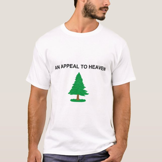 AN APPEAL TO HEAVEN T-Shirt (Front)