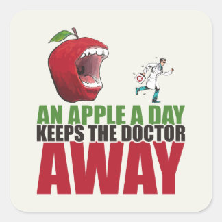 An Apple a Day Keeps The Doctor Away Funny Apple Square Sticker