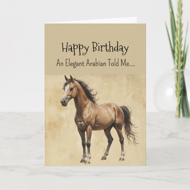 An Arabian Horse Personality Birthday  Card (Front)