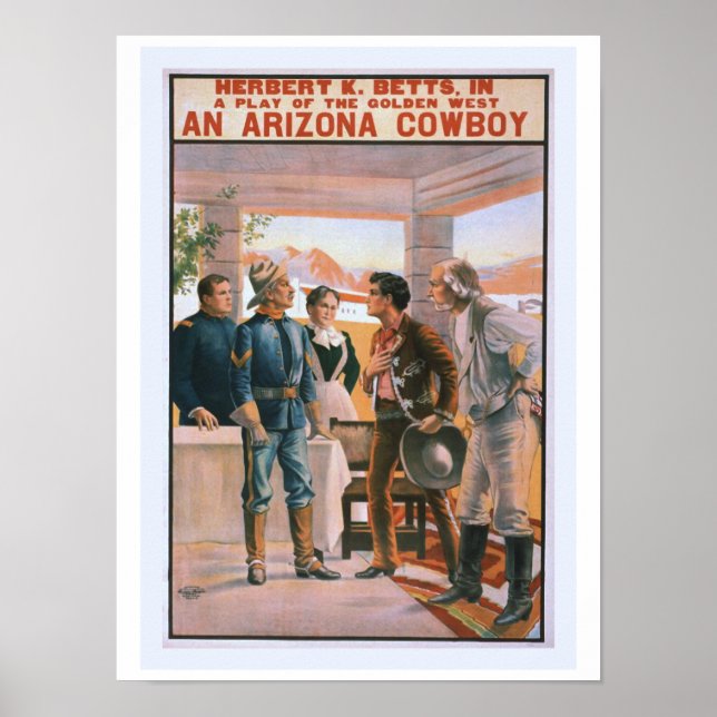 An Arizona Cowboy Vintage Theatre Poster (Front)