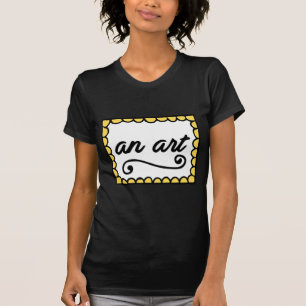 An Art Women's T-Shirt