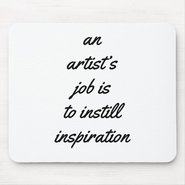 An Artist's Job Mouse Pad (Front)