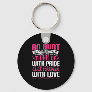 An Aunt Is Someone Special To Remember With Warmth Key Ring