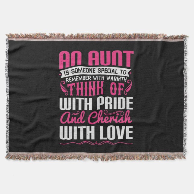 An Aunt Is Someone Special To Remember With Warmth Throw Blanket (Front)