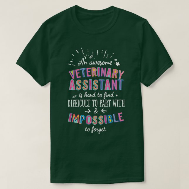 An awesome Veterinary Assistant Gift Idea Impossib T-Shirt (Design Front)