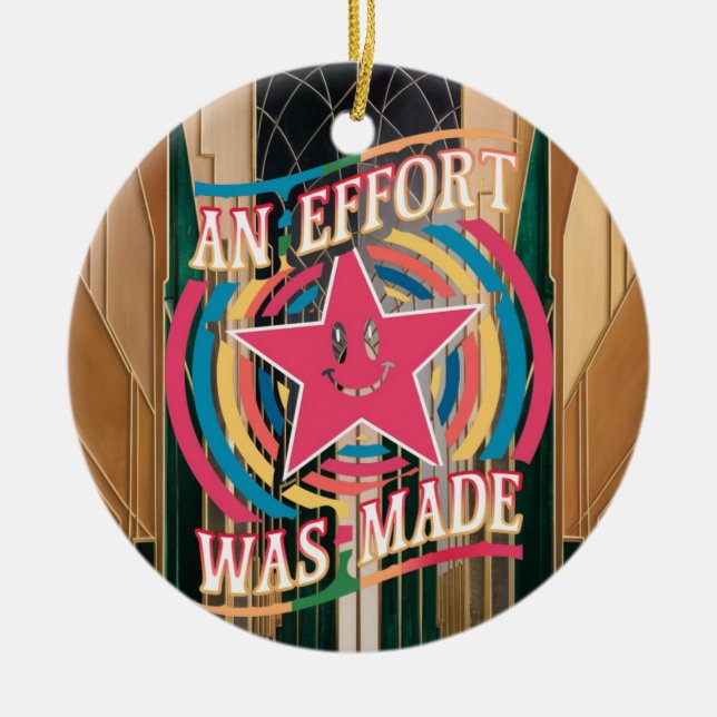 An Effort Was Made Motivational Quote Ceramic Tree Decoration (Front)