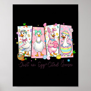 An egg cited goose funny for kids girl women poster