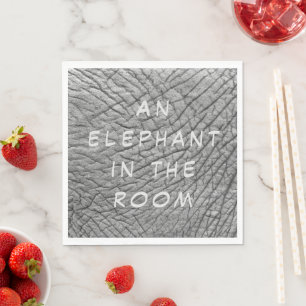 An elephant in the room skin photo with white text napkin