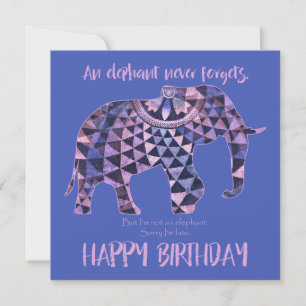 An Elephant Never Forgets - Birthday Card 2