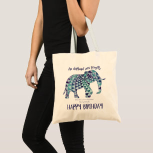 An Elephant Never Forgets - Birthday Card 3 Tote Bag